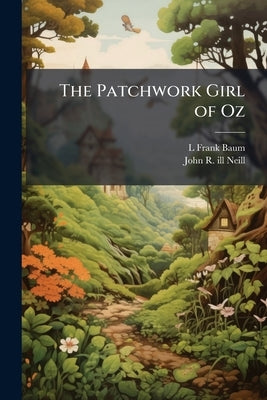 The Patchwork Girl of Oz by Baum, L. Frank