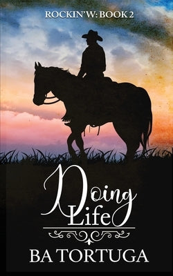 Doing Life by Tortuga, Ba