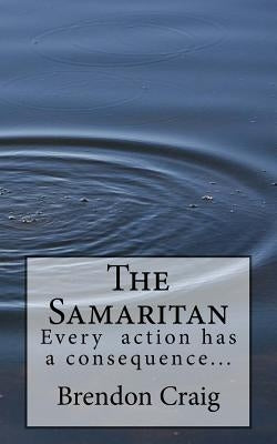 The Samaritan by Craig, B.