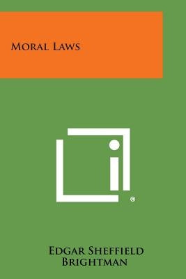 Moral Laws by Brightman, Edgar Sheffield