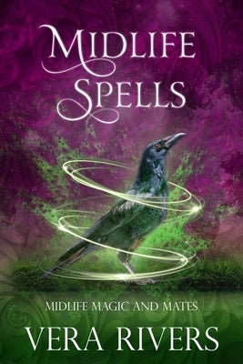 Midlife Spells by Rivers, Vera