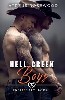 Hell Creek Boys by Rosewood, Atreus
