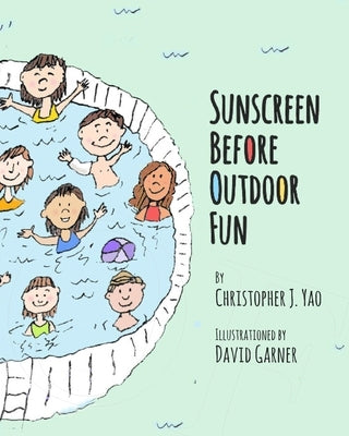 Sunscreen Before Outdoor Fun by Yao, Christopher J.