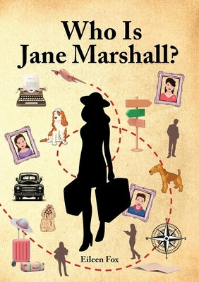 Who Is Jane Marshall? by Fox, Eileen