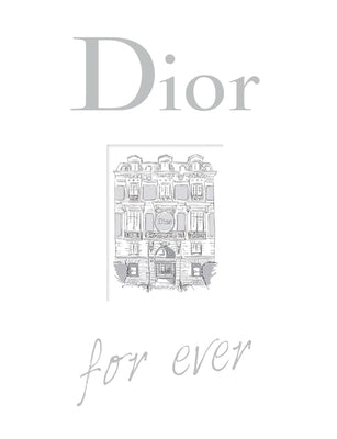 Dior for Ever by Örmen, Catherine