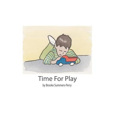 Time For Play by Summers-Perry, Brooke