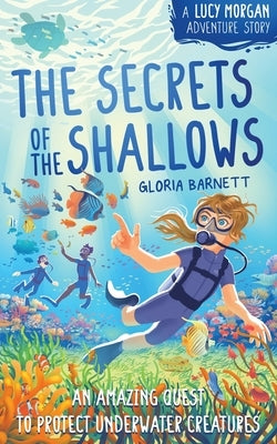 Secrets of the Shallows by Barnett, Gloria