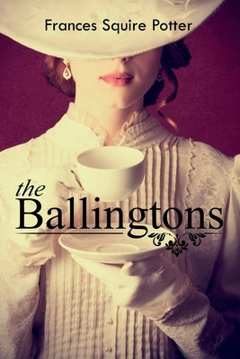 The Ballingtons by Squire Potter, Frances