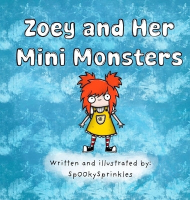 Zoey and Her Mini Monsters by Sprinkles, Sp00ky