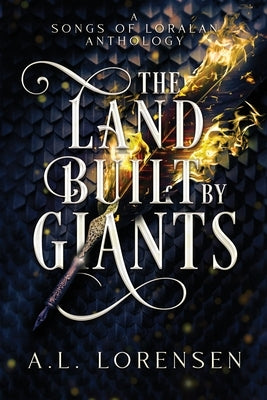The Land Built by Giants by Lorensen, A. L.