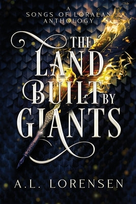 The Land Built by Giants by Lorensen, A. L.