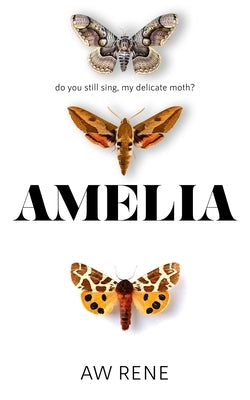 Amelia by Rene, Aw