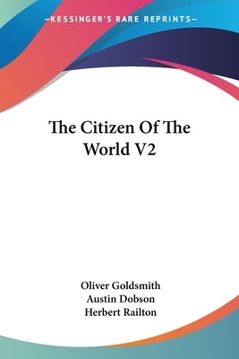 The Citizen Of The World V2 by Goldsmith, Oliver