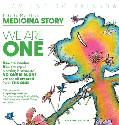 We Are One: This is My First Medicina Story by Storch, Rebecca