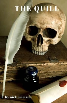 The Quill by Mariano, Nick