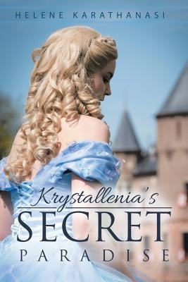 Krystallenia's Secret Paradise by Karathanasi, Helene