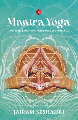 Mantra Yoga (Pb) by Sheshadri, Jairam