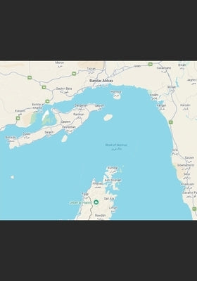 Strait Of Hormuz: World's Chokepoint: Navigating the World's Most Perilous Passage and Its Global Reverberations by Morissen, Matt