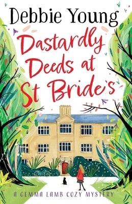 Dastardly Deeds at St Bride's by Young, Debbie