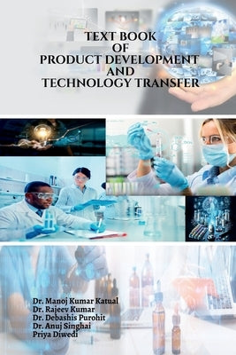 Text Book of Product Development and Technology Transfer by Dr Manoj Kumar Katual