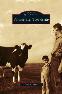 Plainfield Township by Byle, Ann E.