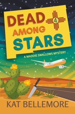 Dead Among Stars by Bellemore, Kat