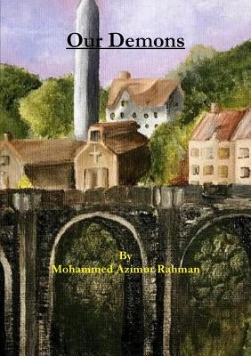 Our Demons by Rahman, Mohammed Azimur