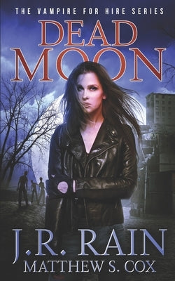 Dead Moon by Cox, Matthew S.