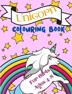 Unicorn Colouring Book For Girls ages 4-8: Over 40 colouring pages with the cutest illustration to colour, Perfect present to unicorns lovers. by Hemson, Maritta
