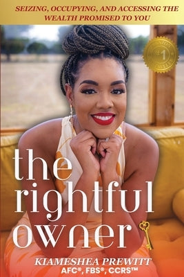 The Rightful Owner by Prewitt, Kiameshia