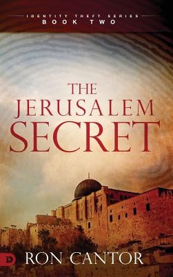 The Jerusalem Secret by Cantor, Ron