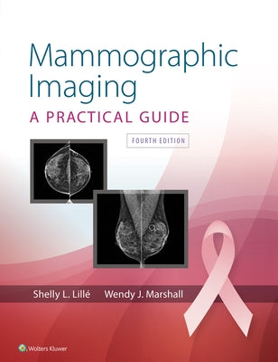 Mammographic Imaging by Lille, Shelly