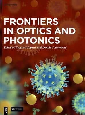 Frontiers in Optics and Photonics by No Contributor