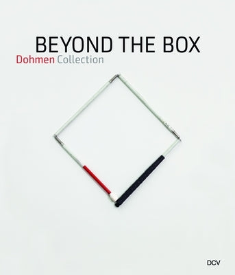 Beyond the Box: Dohmen Collection by Puvogel, Renate