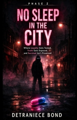 No Sleep In The City by Bond, Detraniece