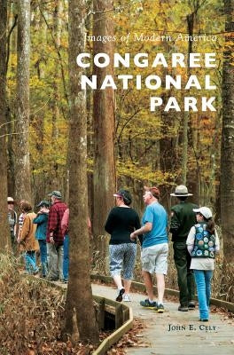 Congaree National Park by Cely, John E.