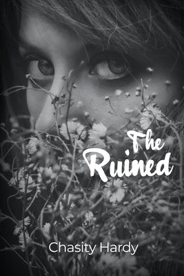The Ruined by Hardy, Chasity