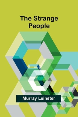 The strange people by Leinster, Murray