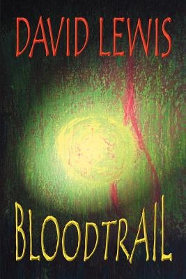 Bloodtrail by Lewis, David
