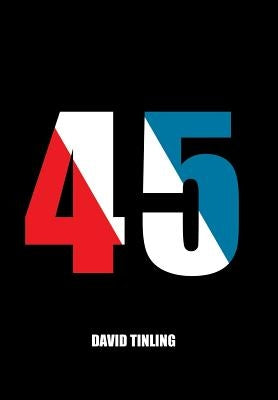 45 by Tinling, David