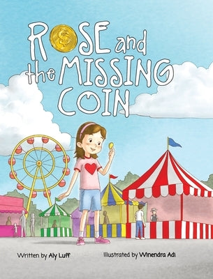 Rose and the Missing Coin by Luff, Aly