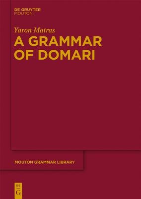 A Grammar of Domari by Matras, Yaron