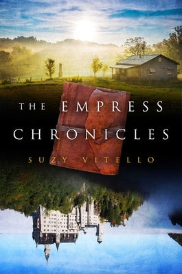 The Empress Chronicles by Vitello, Suzy