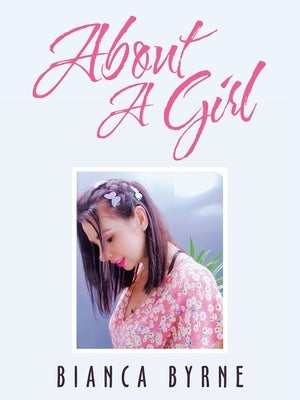 About a Girl by Byrne, Bianca