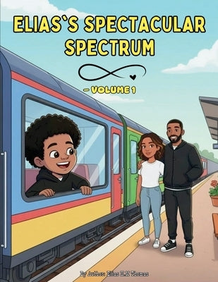 Elias's Spectacular Spectrum by Thomas, Elaine