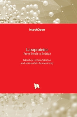 Lipoproteins: From Bench to Bedside by Kostner, Gerhard