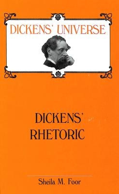 Dickens' Rhetoric by Rotkin, Charlotte