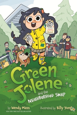 Green Jolene and the Neighborhood Swap by Mass, Wendy