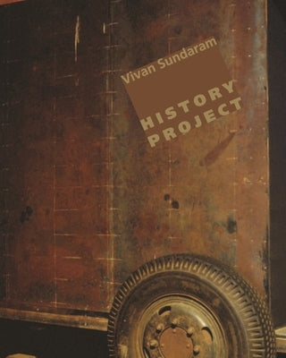 Vivan Sundaram: History Project by Bhabha, Homi