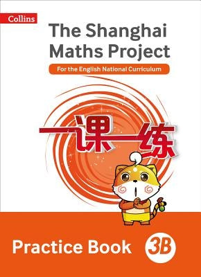 Shanghai Maths - The Shanghai Maths Project Practice Book 3b by Simpson, Amanda